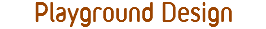 Playground Design